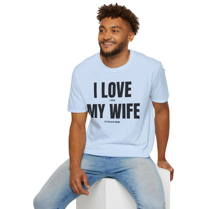 Funny RC Racing T Shirt for Men, I Love It When My Wife Lets Me Go RC Racing Unisex Softstyle T-Shirt